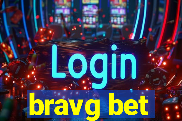 bravg bet